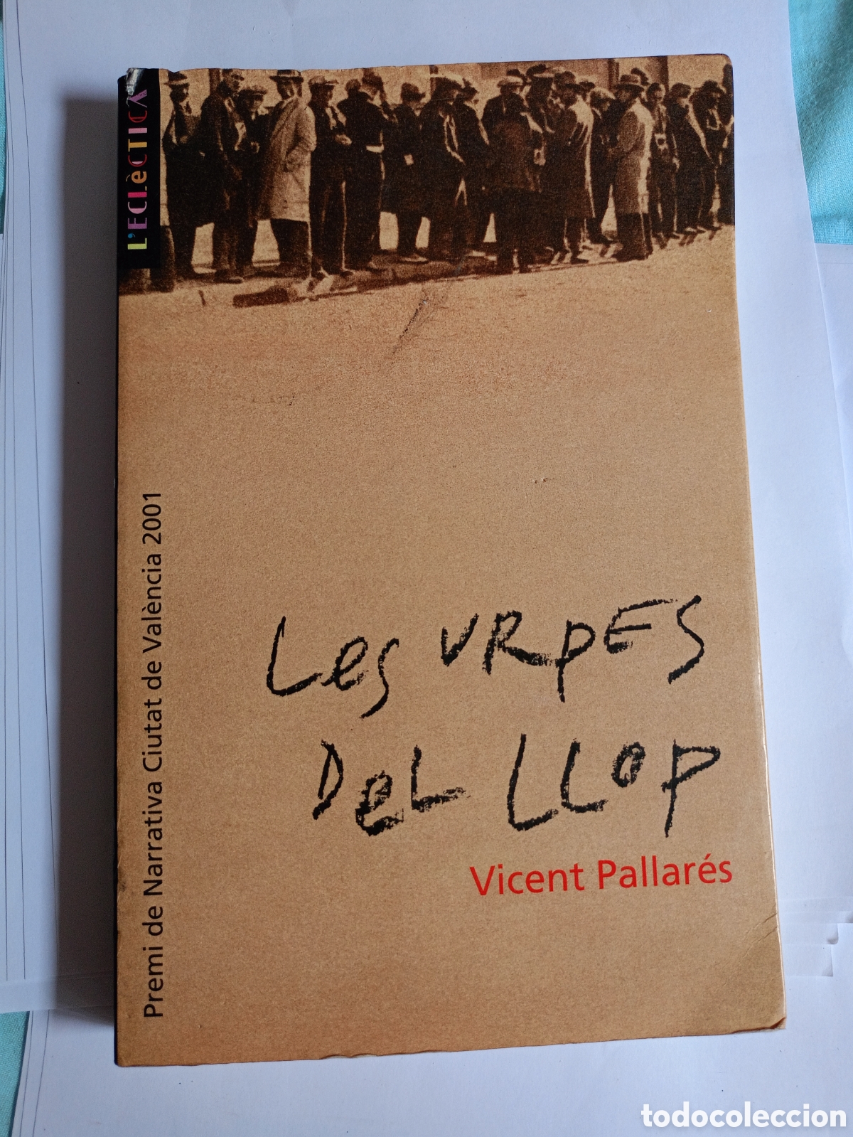 Libros de segunda mano: LES URPES DEL LLOP bromera - Foto 1