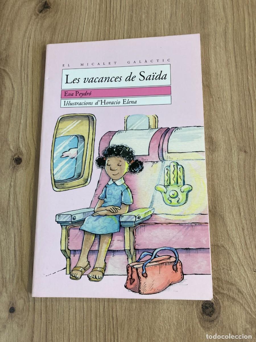 Libros de segunda mano: Les vacances de Sa&iuml;da Eva Peydr&oacute; - Foto 1