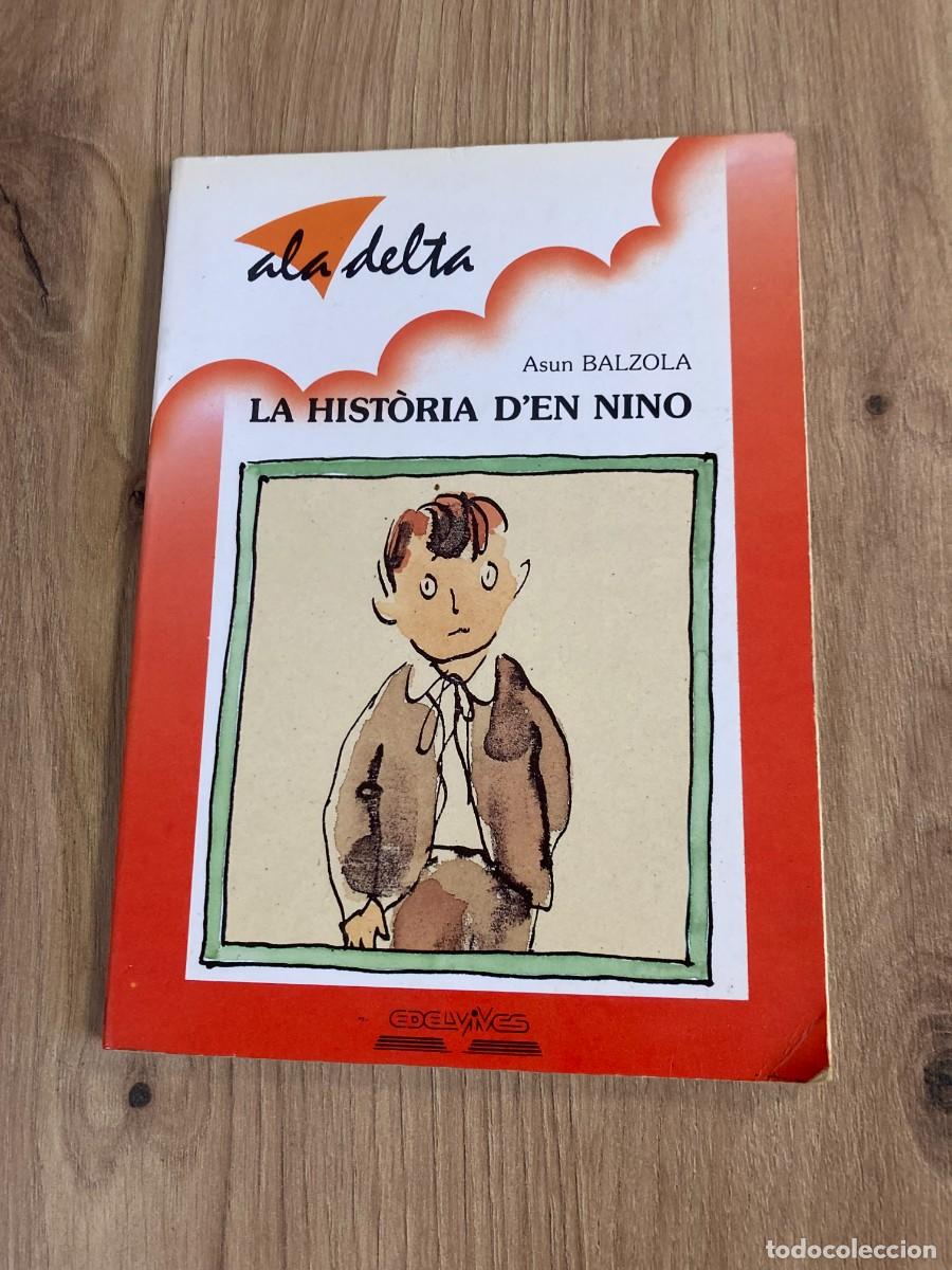 Libros de segunda mano: La hist&ograve;ria d'en Nino Asun Balzola