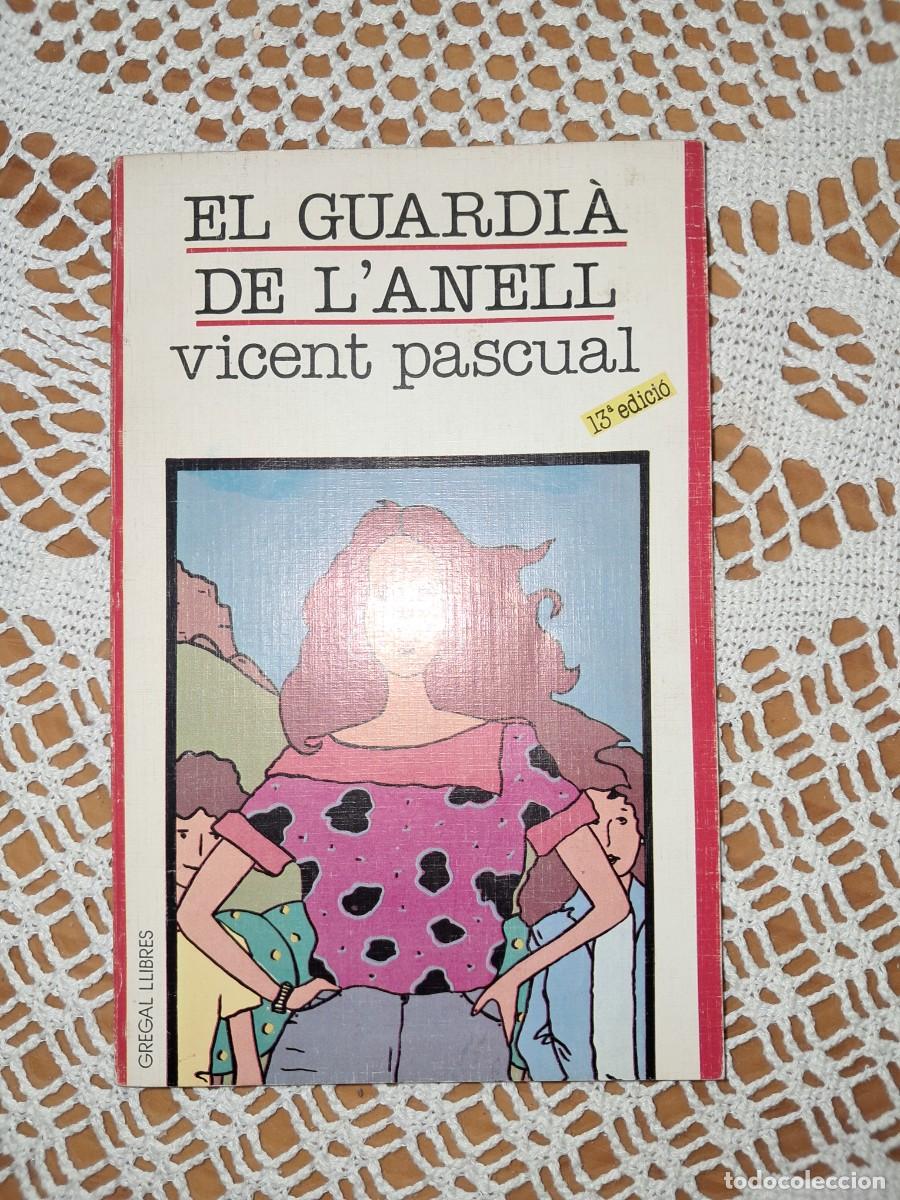 Libros de segunda mano: El guardi&agrave; de l'anell Vicent Pascual