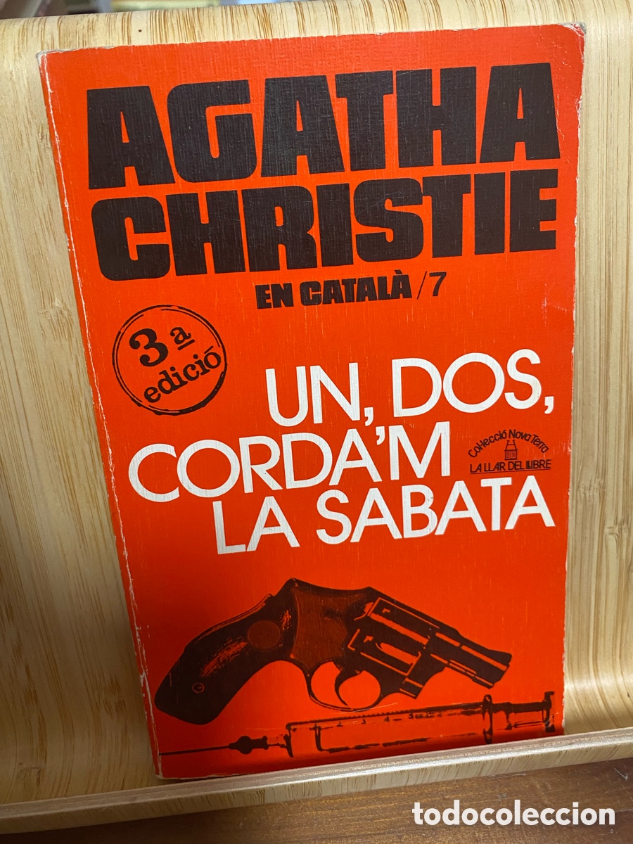 Libros de segunda mano: UN, DOS, CORDA'M LA SABATA. AGATHA CHRISTIE. EDICIONES LA LLAR DEL LLIBRE