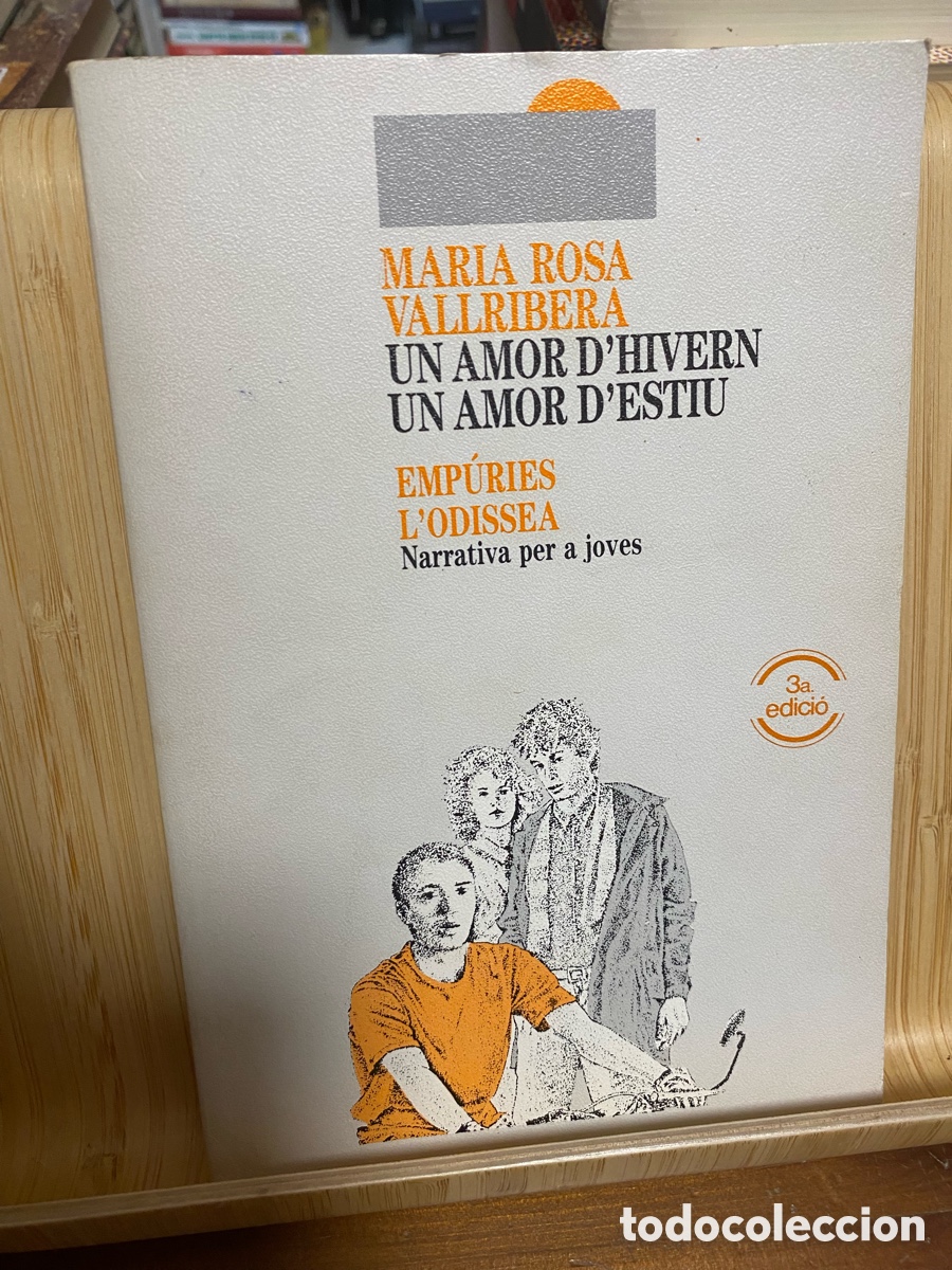 Libros de segunda mano: UN AMOR D'HIVERN, UN AMOR D'ESTIU. MARIA ROSA VALLRIBERA. EDITORIAL EMP&Uacute;RIES