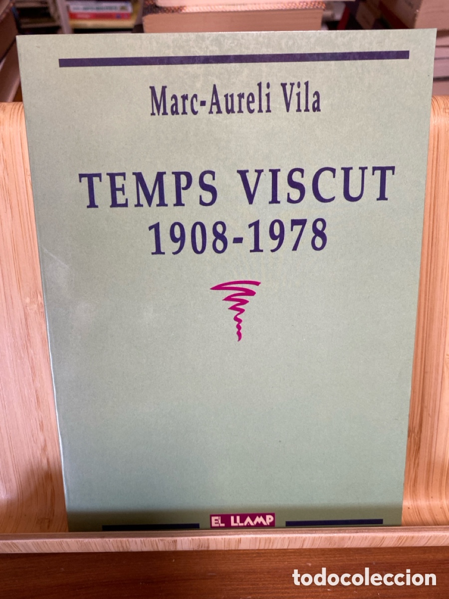 Libros de segunda mano: TEMPS VISCUT 1908-1978. MARC-AURELI VILA. EDITORIAL EL LLAMP