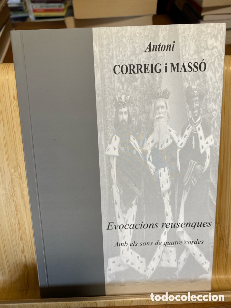 Libros de segunda mano: EVOCACIONS REUSENQUES. ANTONI CORREIG I MASS&Oacute;. EDITA CENTRE DE LECTURA DE REUS