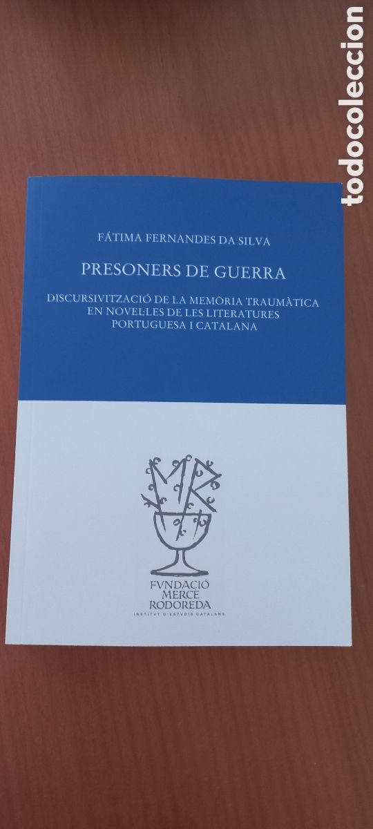 Libros de segunda mano: Presoners de guerra F&aacute;tima Fernandes da Silva Fundaci&oacute; Merc&egrave; Rodoreda 2026 IEC
