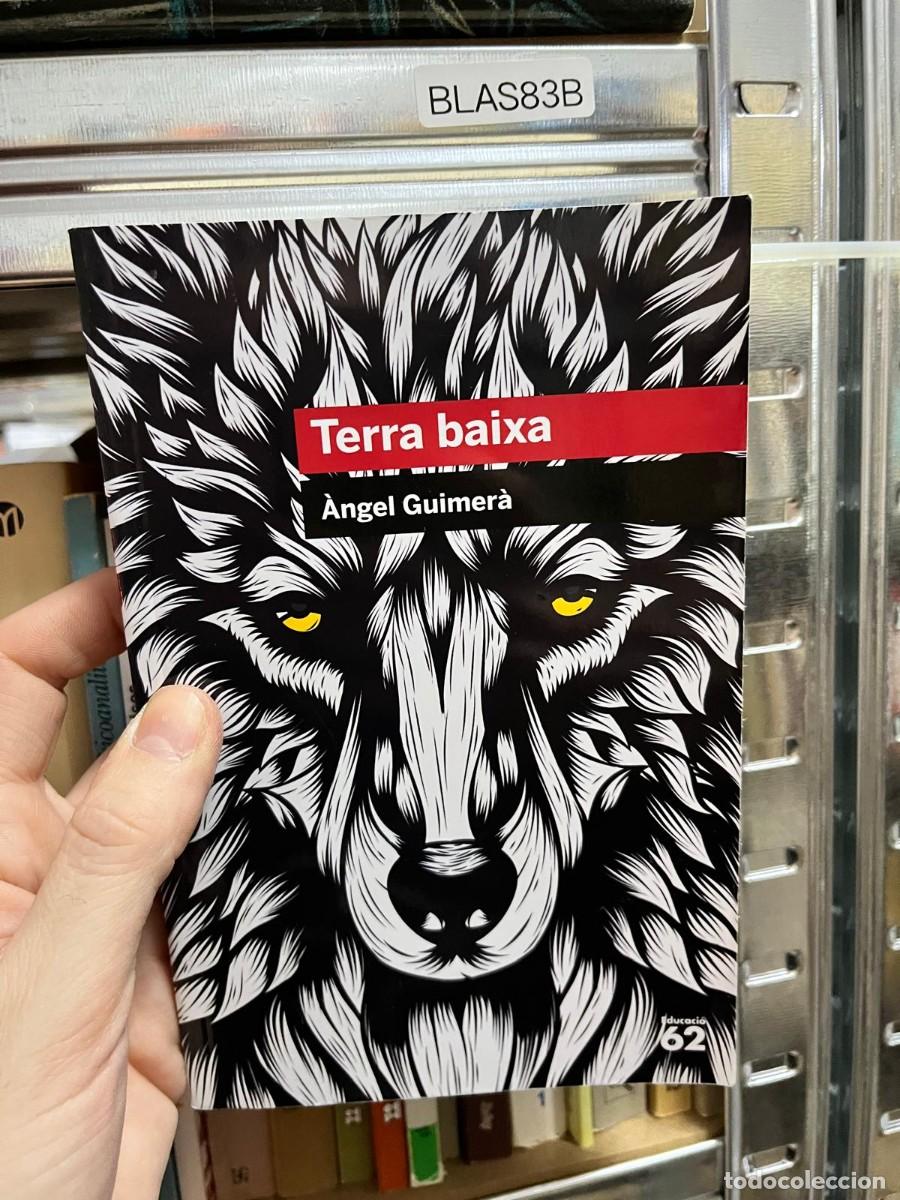 Libros de segunda mano: BLAS83B - Terra baixa - &Agrave;ngel Guimer&agrave; - Educaci&oacute; 62 - teatro cl&aacute;sico catal&aacute;n.