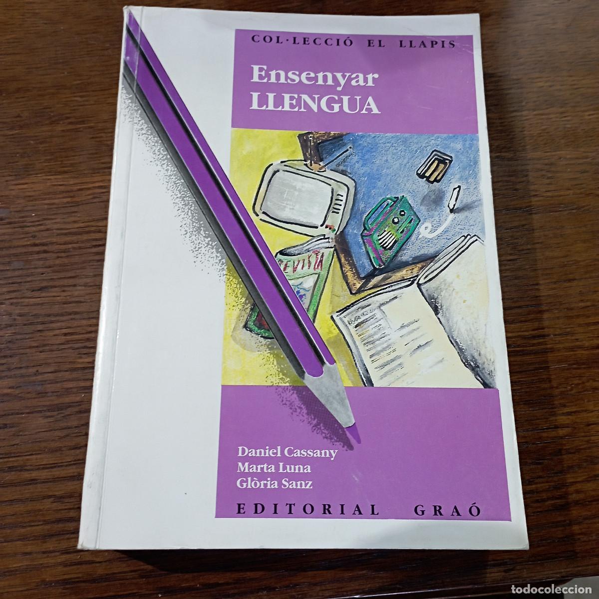 Libros de segunda mano: ENSENYAR LLENGUA - ED. GRA&Oacute; Daniel cassany, marta Luna, Gl&ograve;ria Sanz - PE1