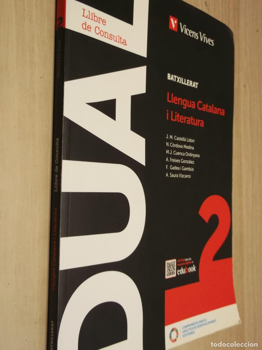 Libros de segunda mano: Dual 2. Llengua Catalana i Literatura. Llibre consulta i activitats amb projecte digital EN CATAL&Agrave;