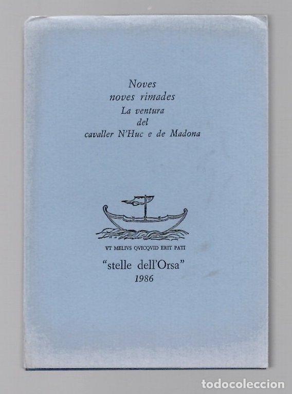 Libros de segunda mano: NOVES NOVES RIMADES LA VENTURA DEL CAVALLER N'HUC E DE MADONA. STELLE DELL'ORSA 1986. EN CATALAN
