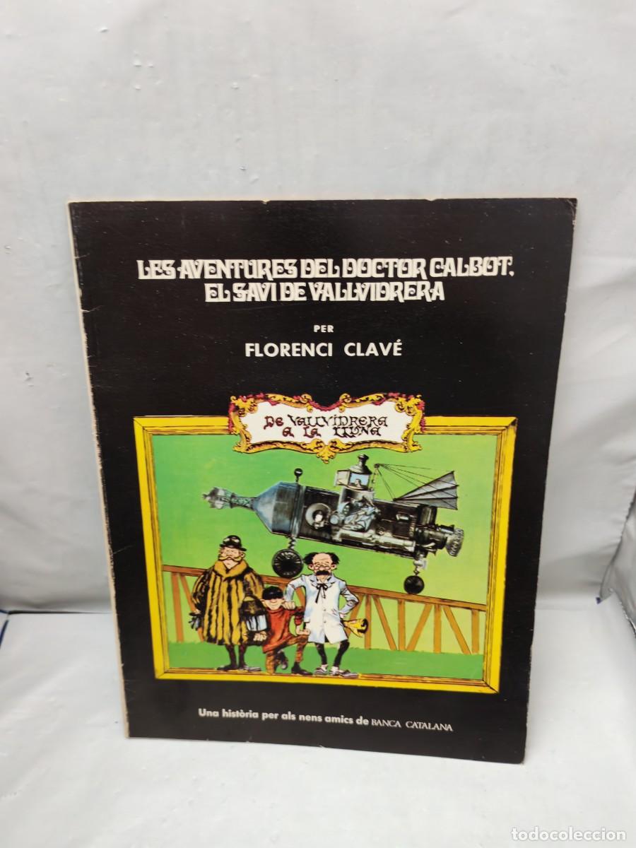 Libros de segunda mano: Les Aventures del Doctor Calbot, El Savi de Vallvidrera (Primera edici&oacute;n)