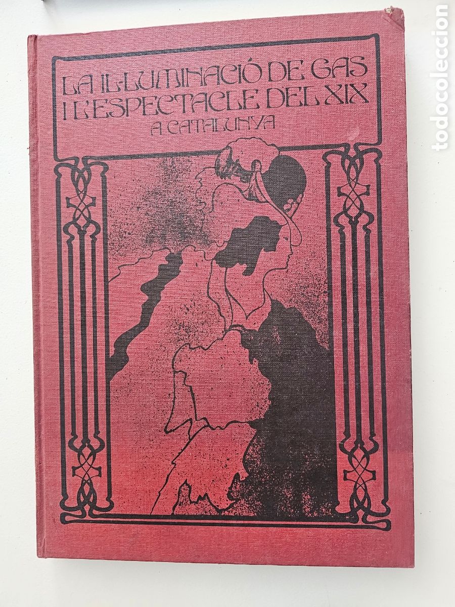 Libros de segunda mano: Libro grande en Catal&aacute;n La il&middot;luminaci&oacute; de gas i l'espectacle S.XIX a Catalunya 1980 Ricard Salvat