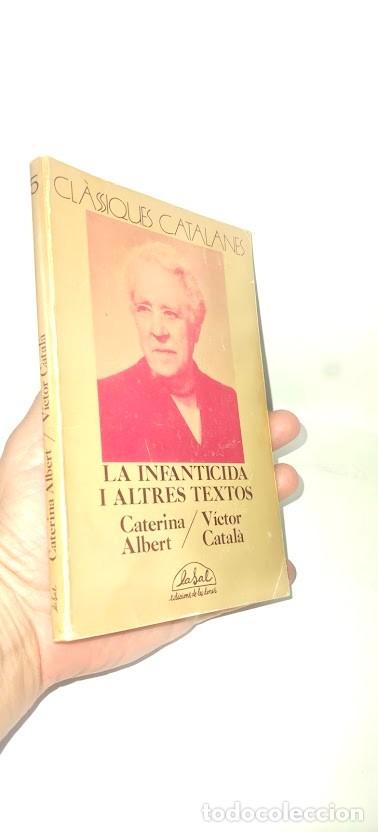 Libros de segunda mano: Cl&agrave;ssiques Catalanes - La infanticida i altres textos - Caterina Albert / V&iacute;ctor Catal&agrave; - laSal 1984