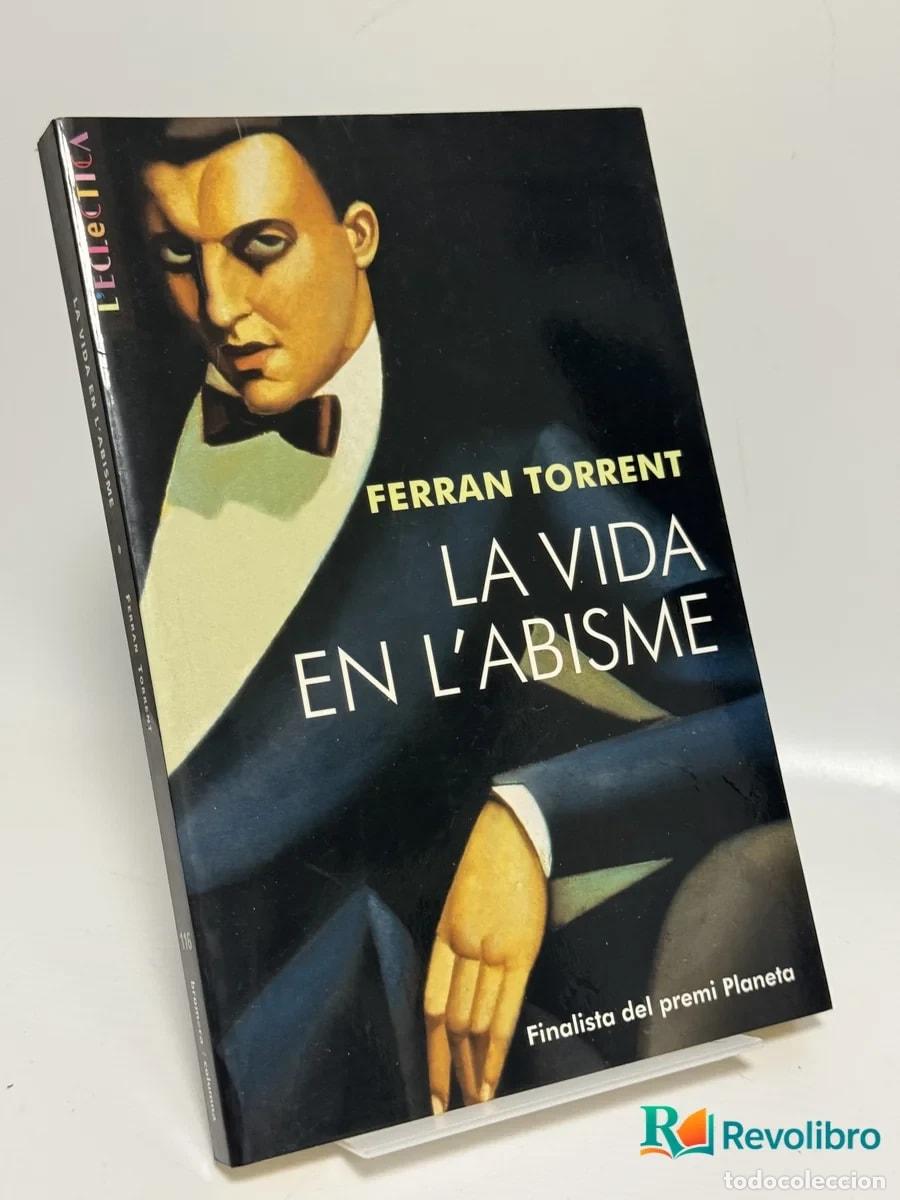 Libros de segunda mano: La vida en l'abisme - Ferran Torrent Llorca