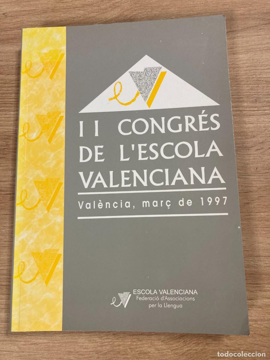 Livres d'occasion: Segon congr&eacute;s de l'escola valenciana Mar&ccedil; de 1997