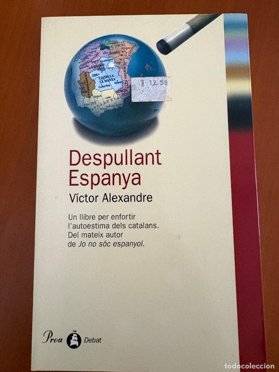 Libros de segunda mano: Despullant Espanya Ed. Proa Debat - Foto 1