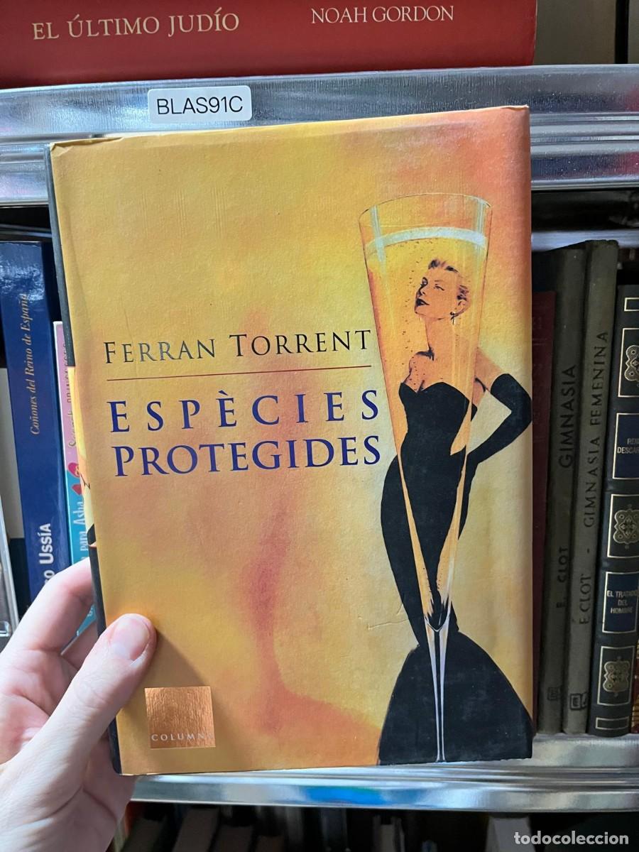 Libros de segunda mano: BLAS91C Ferran Torrent, Esp&egrave;cies protegides, Columna.