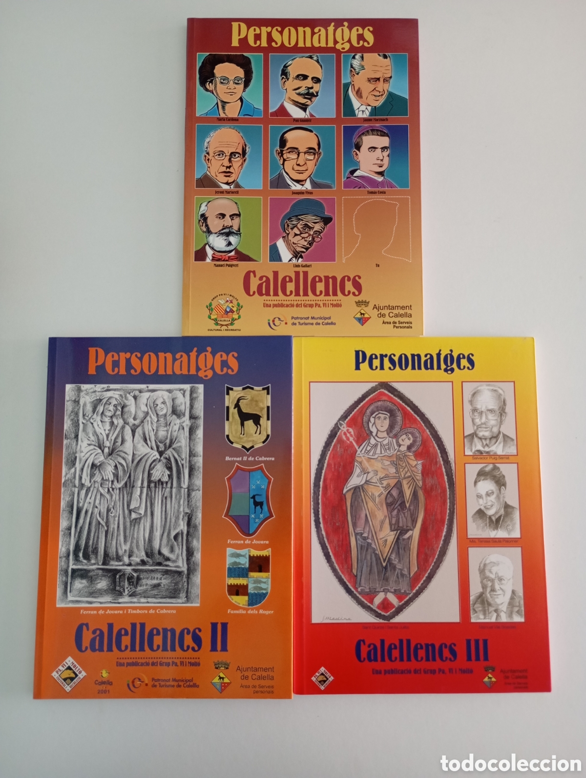 Libros de segunda mano: Personatges Calellencs Tres Volums Pa vi i Molt&oacute; # Hist&ograve;ria Calella Maresme
