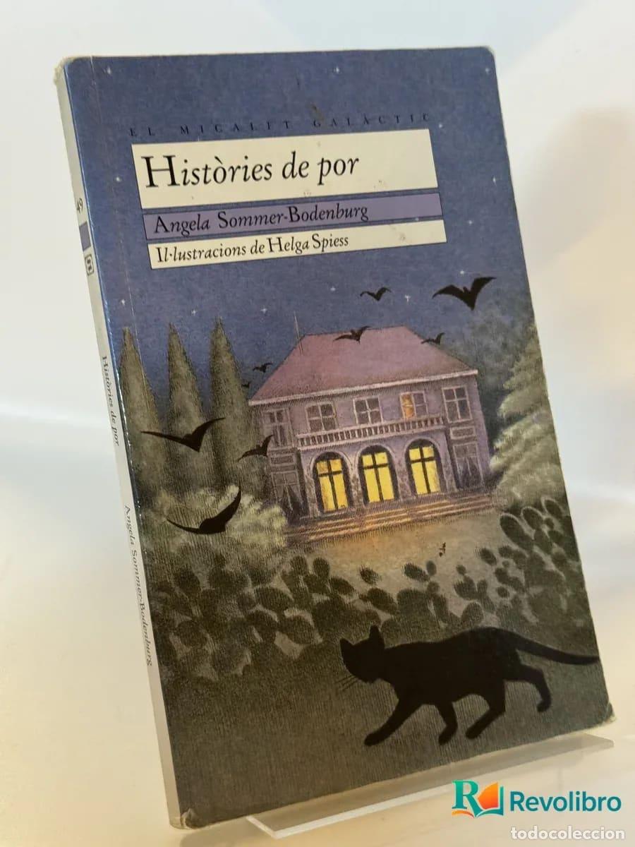 Libros de segunda mano: Hist&ograve;ries de por - Angela Sommer-Bodenburg