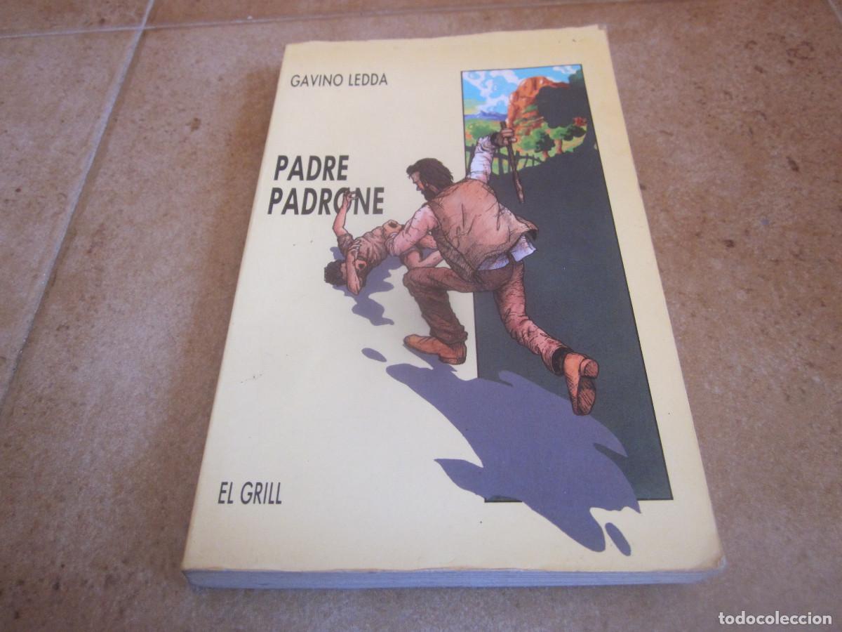 Livros em segunda m&atilde;o: GAVINO LEDDA - PADRE PADRONE - ELISEU CLIMENT EDITOR 1991