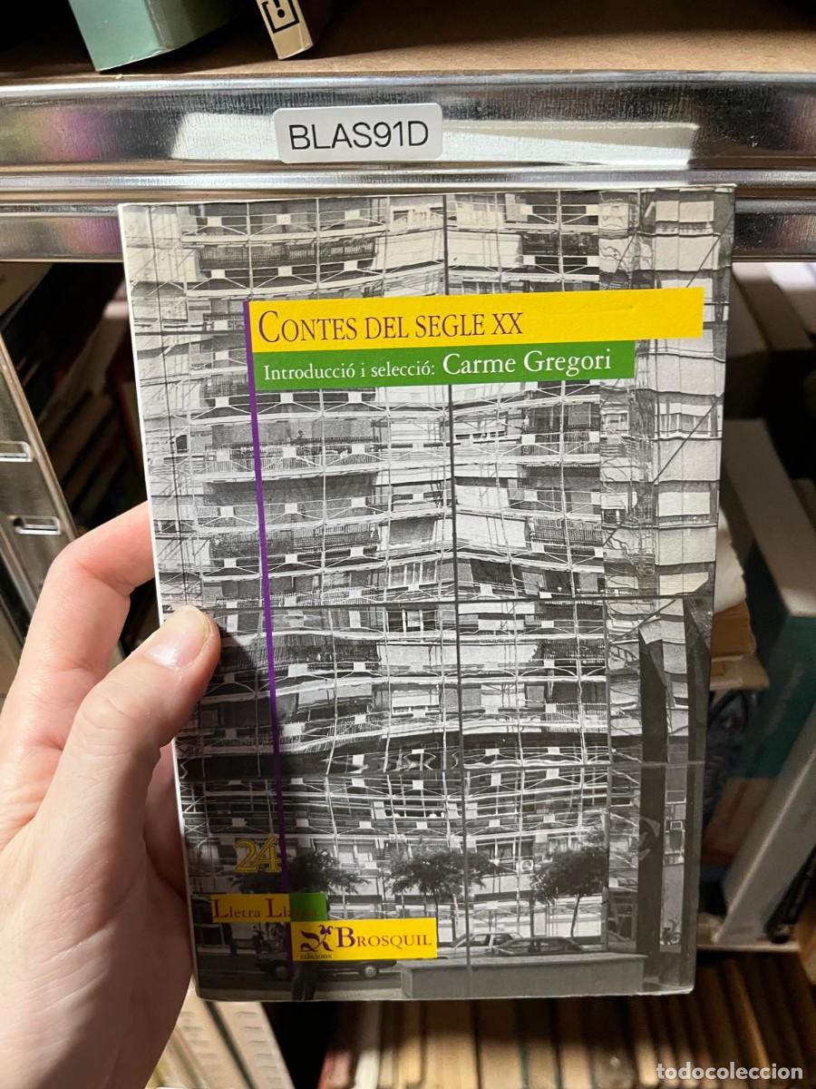 Libros de segunda mano: BLAS91D Contes del segle XX Carme Gregori (introducci&oacute;n y selecci&oacute;n) Brosquil Edicions