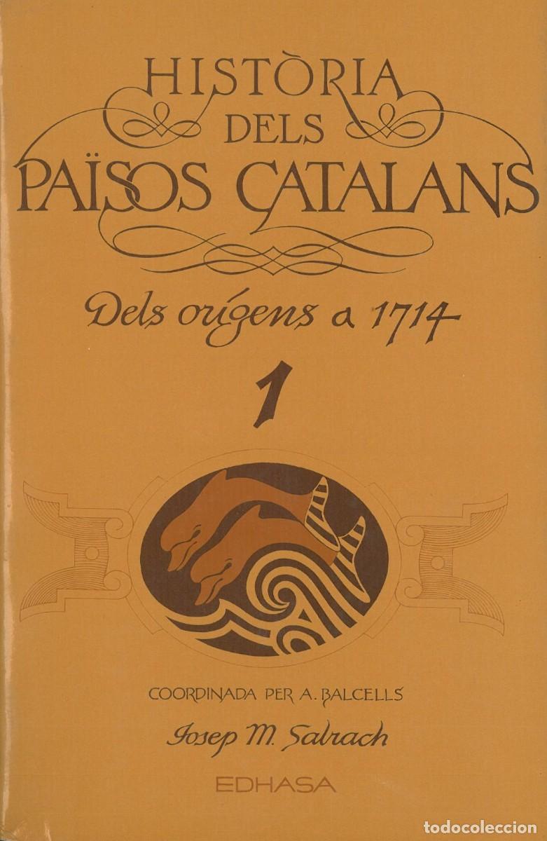 Livres d'occasion: Historia dels Paisos Catalans. Dels Origens a 1714 tomo I y II - Salrach Josep M. y Duran Eulalia