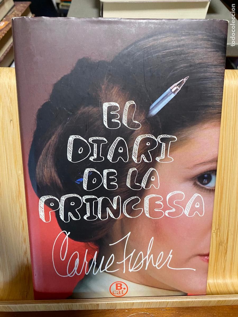 Libros de segunda mano: EL DIARI DE LA PRINCESA. CARRIE FISHER. EDITORIAL BCAT
