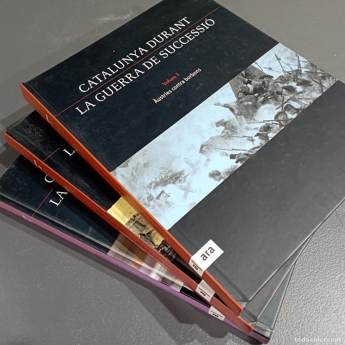 Libros de segunda mano: Catalunya durant la guerra de successi&oacute; - 3 volums - completa - Agust&iacute; Alcoberro - Ara llibres - HCB