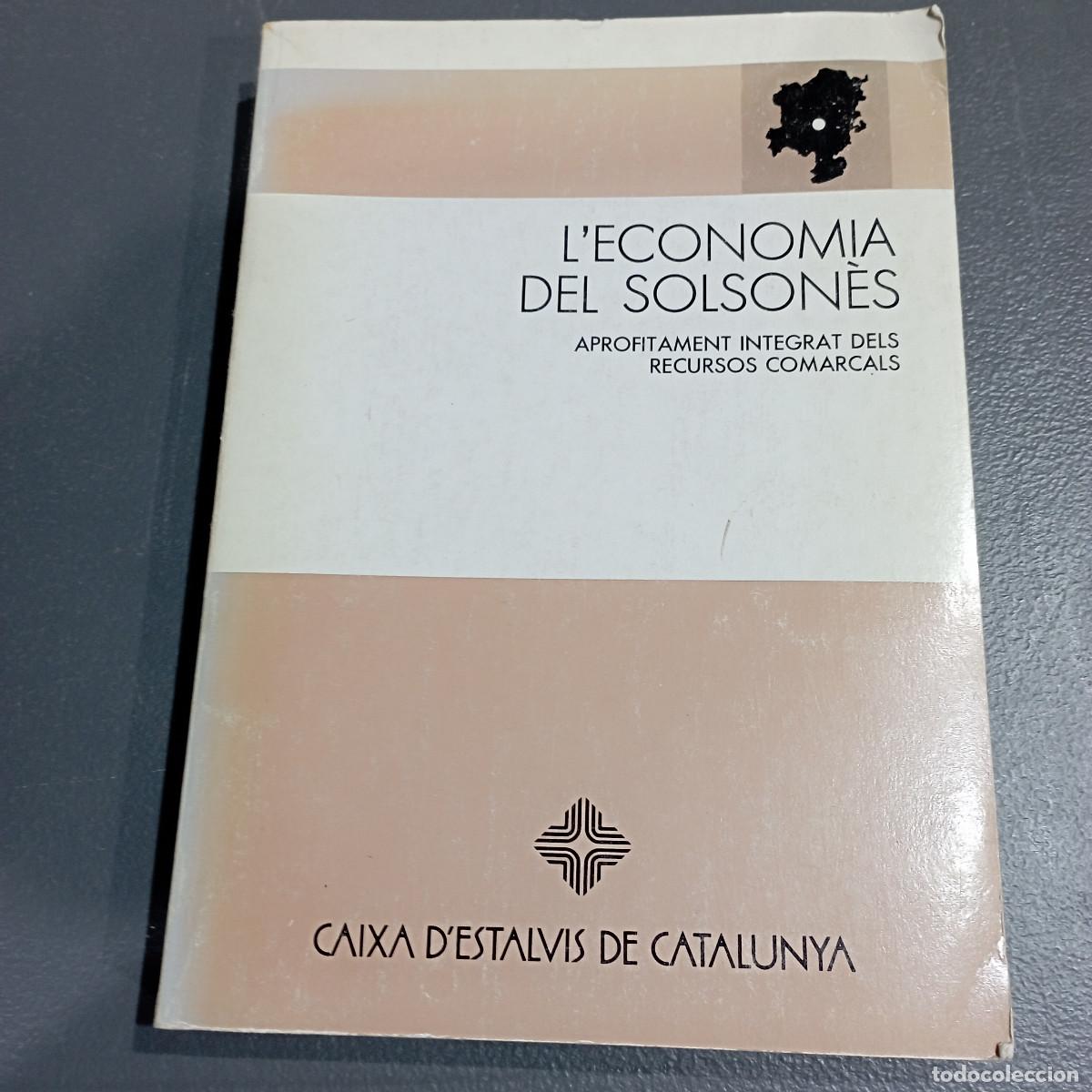 Libros de segunda mano: L'ECONOMIA DEL SOLSON&Egrave;S Aprofitament integrat dels recursos comarcals - SOLSON&Egrave;S1