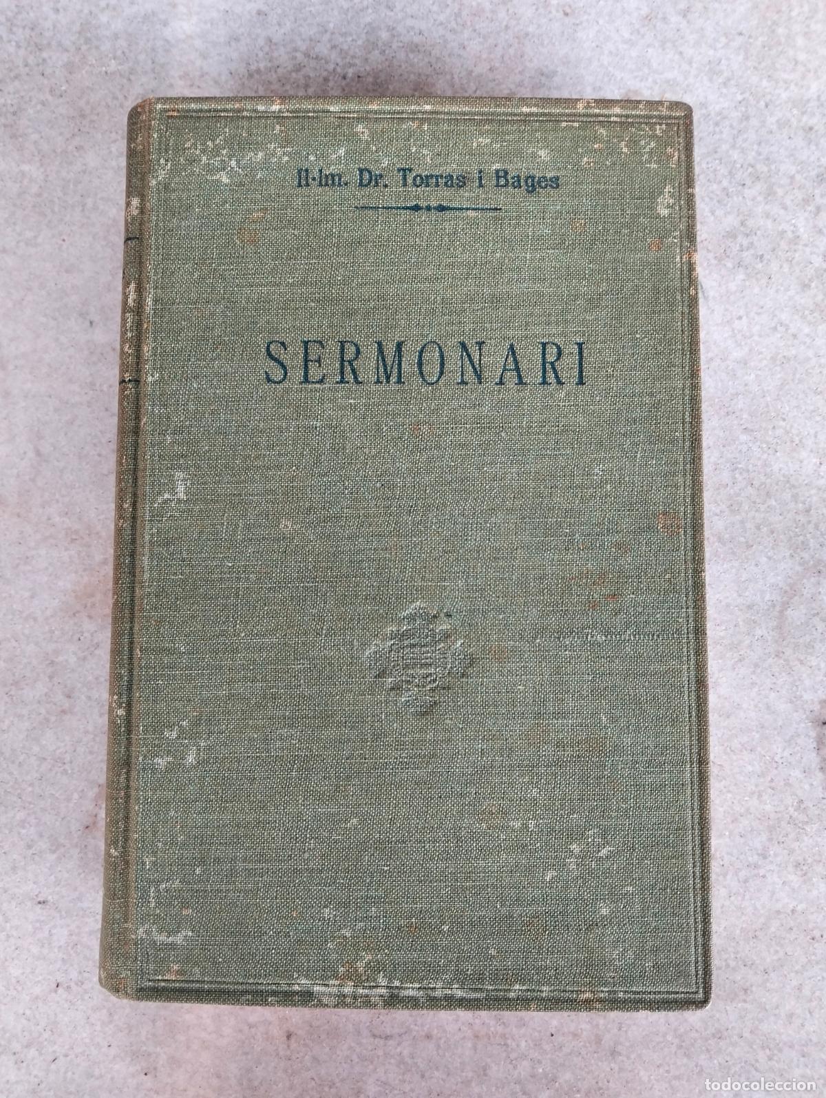 Libros de segunda mano: Sermonari Josep Torras i Bages foment de pietat catalana 1927