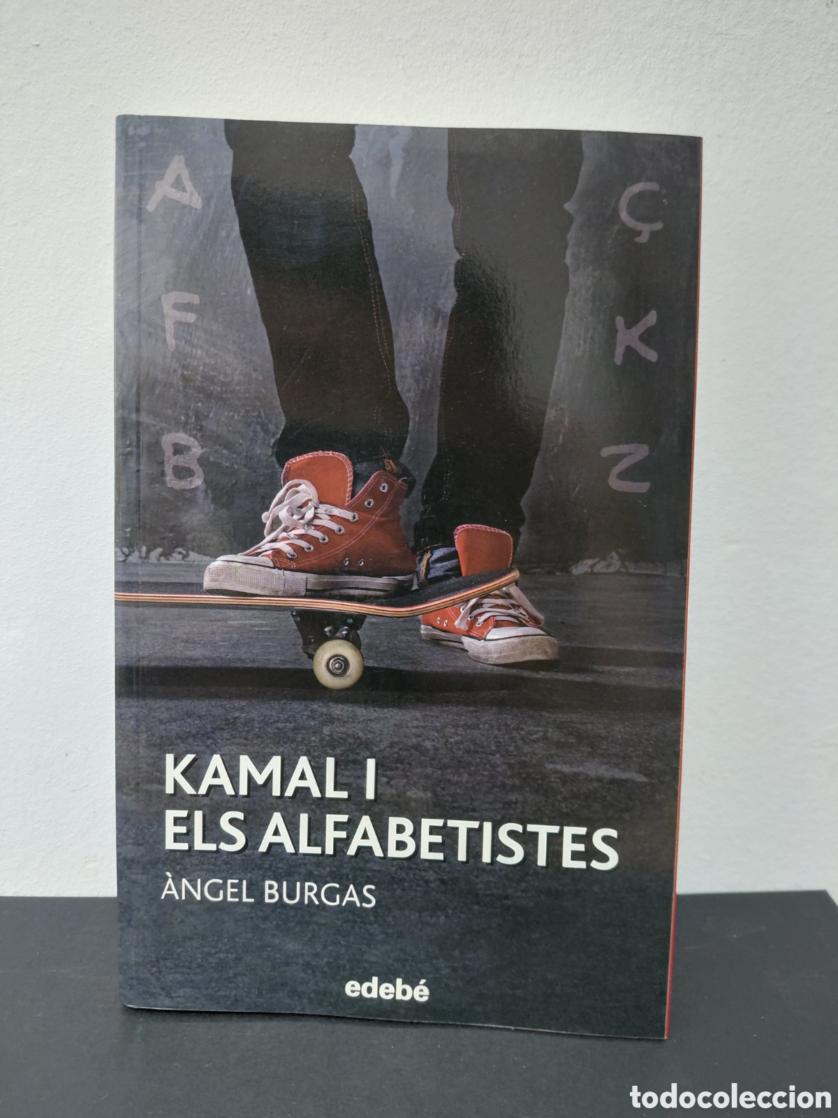 Libros de segunda mano: KAMAL I ELS ALFABETISTES - &Agrave;NGEL BURGAS - EDEB&Eacute; 2015