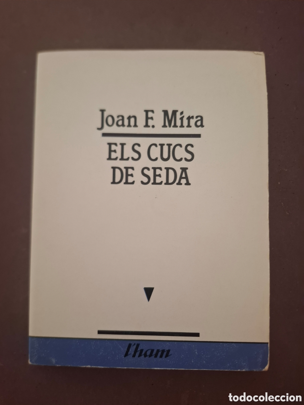 Libros de segunda mano: Els cucs de seda - Joan F.Mira - 1985