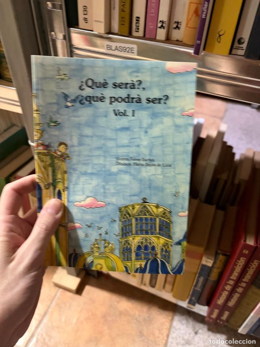 Libros de segunda mano: BLAS92E &iquest;Qu&egrave; ser&agrave;?, &iquest;qu&egrave; podr&agrave; ser? Vol. I &mdash; Vicenta Ferrer Escriv&agrave; &mdash; Ilustraciones: Pilar&iacute;n Bay&eacute;s d