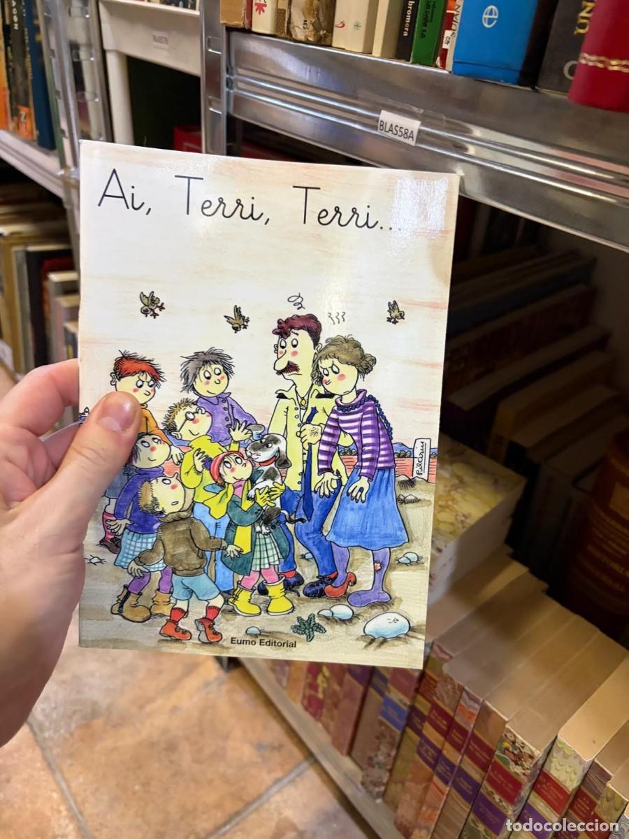 Libros de segunda mano: BLAS58A Ai, Terri, Terri... &mdash; Eumo Editorial. pilarin bayes