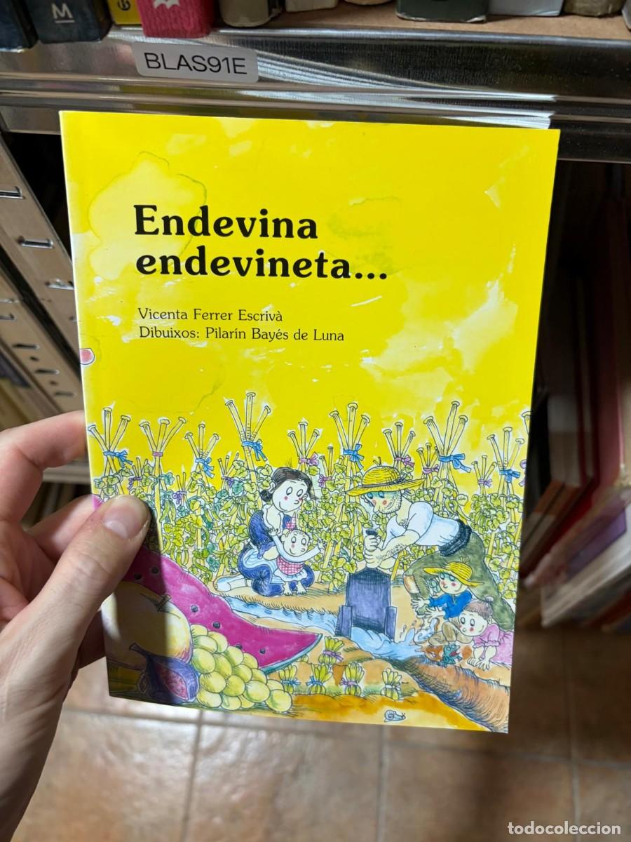 Libros de segunda mano: BLAS91E &ndash; Endevina endevineta... &ndash; Vicenta Ferrer Escriv&agrave; &ndash; Ilustraciones: Pilar&iacute;n Bay&eacute;s de Luna.