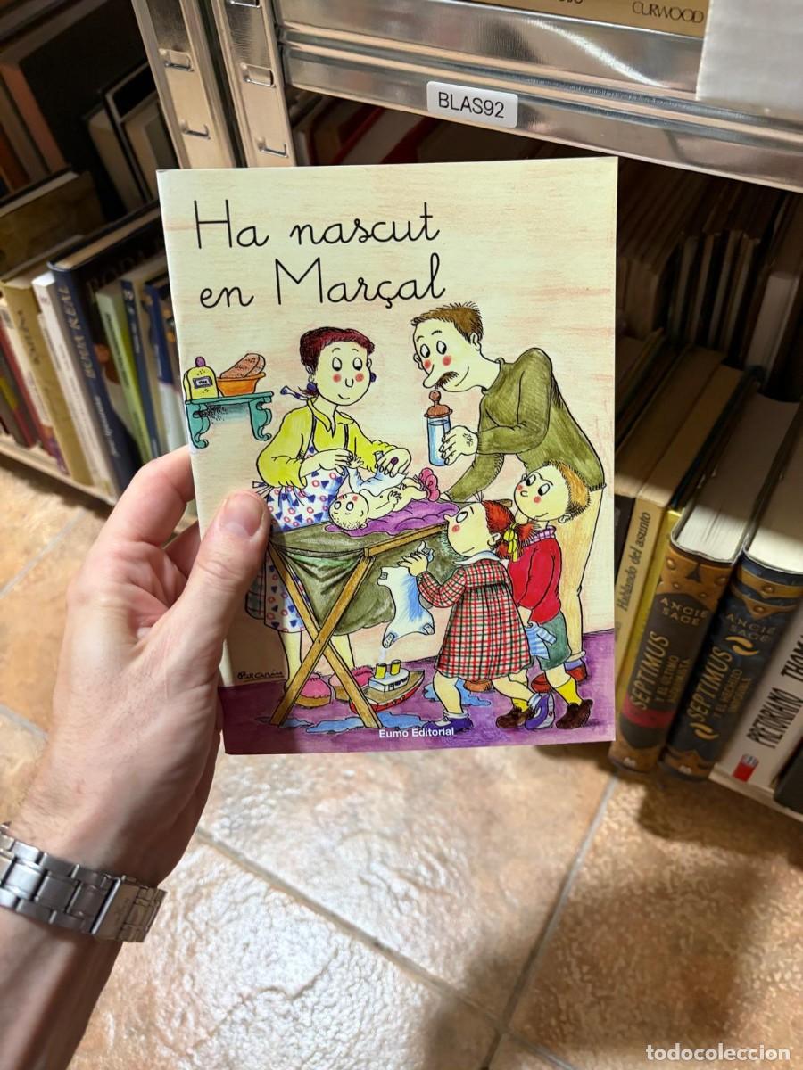 Libros de segunda mano: BLAS92 &ndash; pilarin bayes, &ndash; Ha nascut en Mar&ccedil;al &ndash; Eumo Editorial.