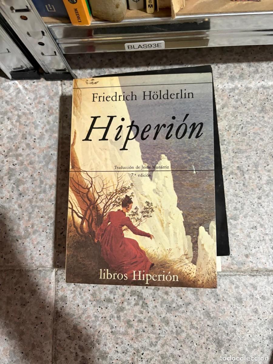 Libros de segunda mano: BLAS93E Friedrich H&ouml;lderlin Hiperi&oacute;n Traducci&oacute;n de Jes&uacute;s Mun&aacute;rriz 7.&ordf; edici&oacute;n libros Hiperi&oacute;n