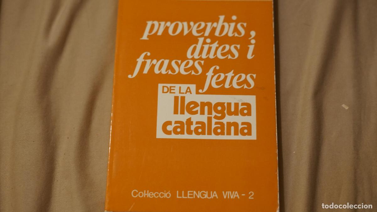 Libros de segunda mano: Proverbis dites i frases fetes de la llengua catalana - Milla 1979