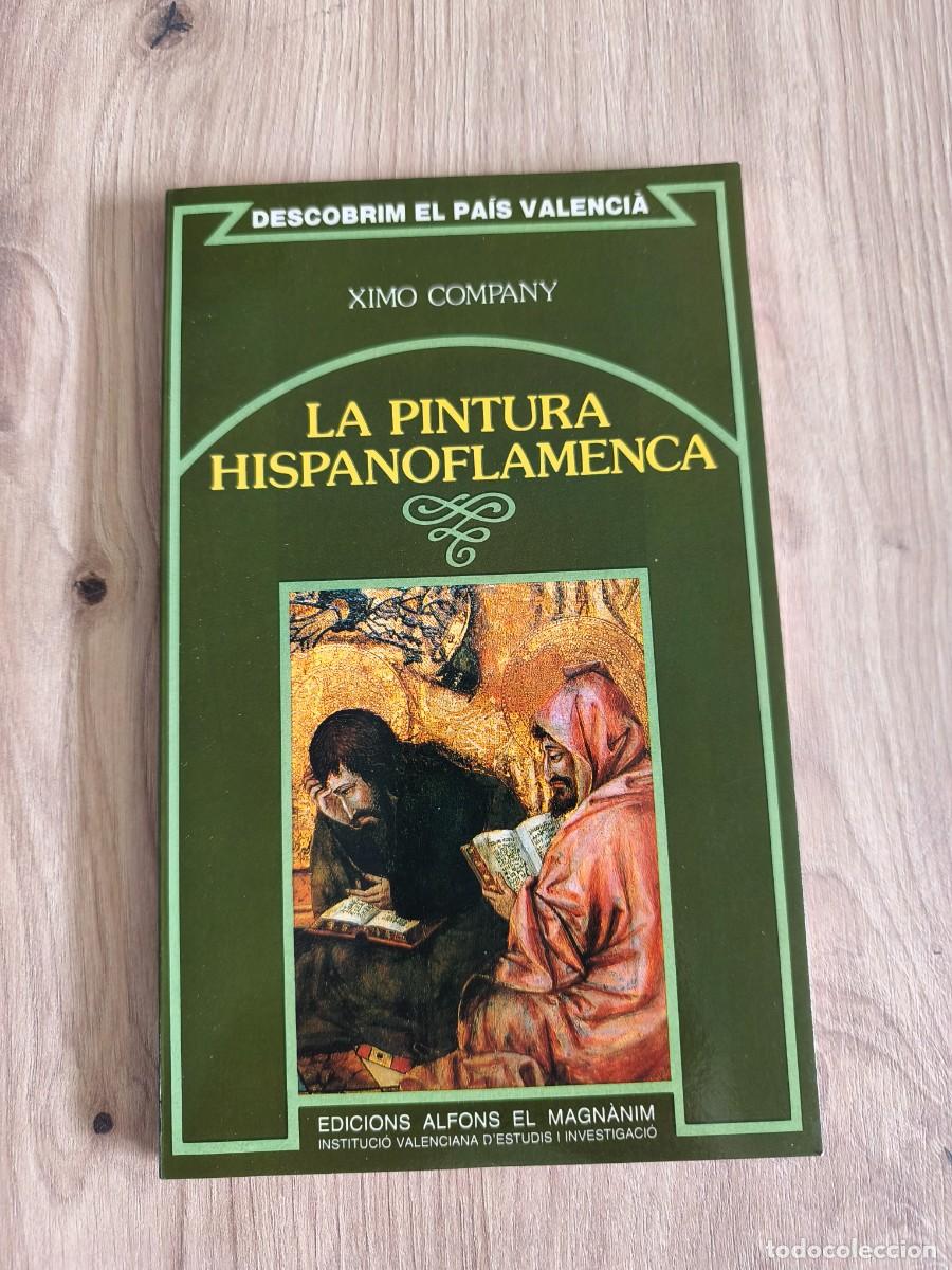 Libros de segunda mano: La pintura hispanoflamenca Ximo Company
