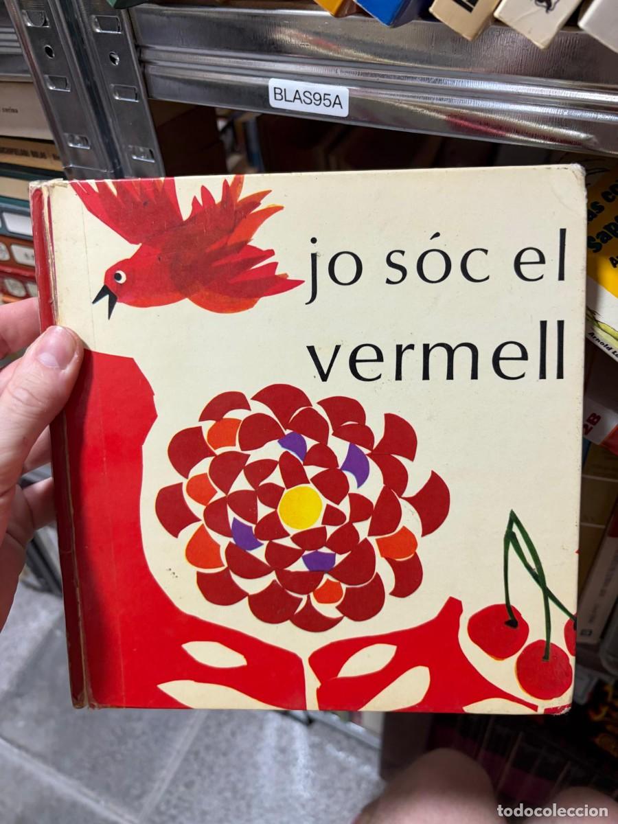 Libros de segunda mano: BLAS95A &mdash; Jo s&oacute;c el vermell &mdash;