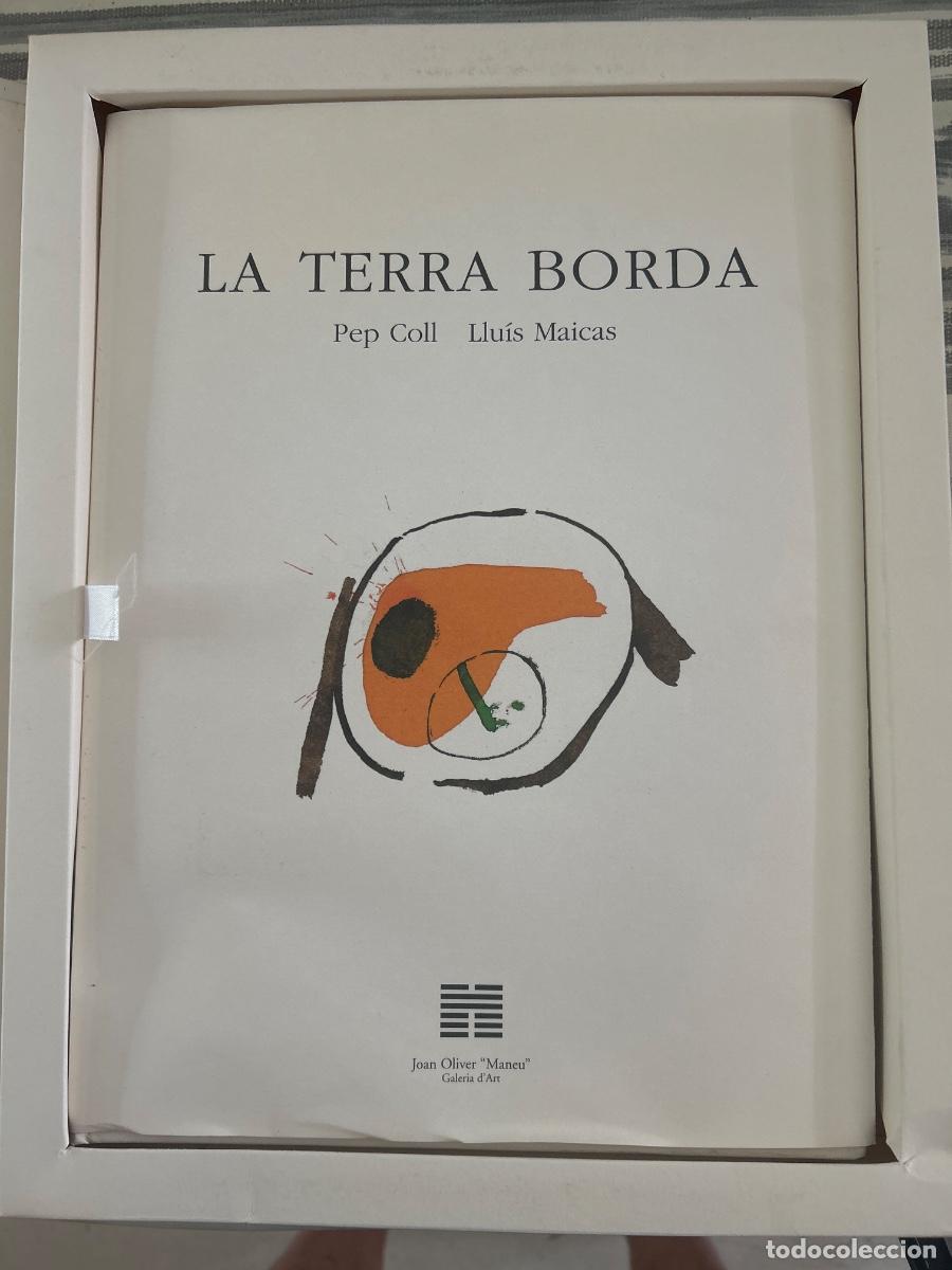 Libros de segunda mano: LA TERRA BORDA, PEP COLL I LLUIS MAICAS, NUMERAT I FIRMAT