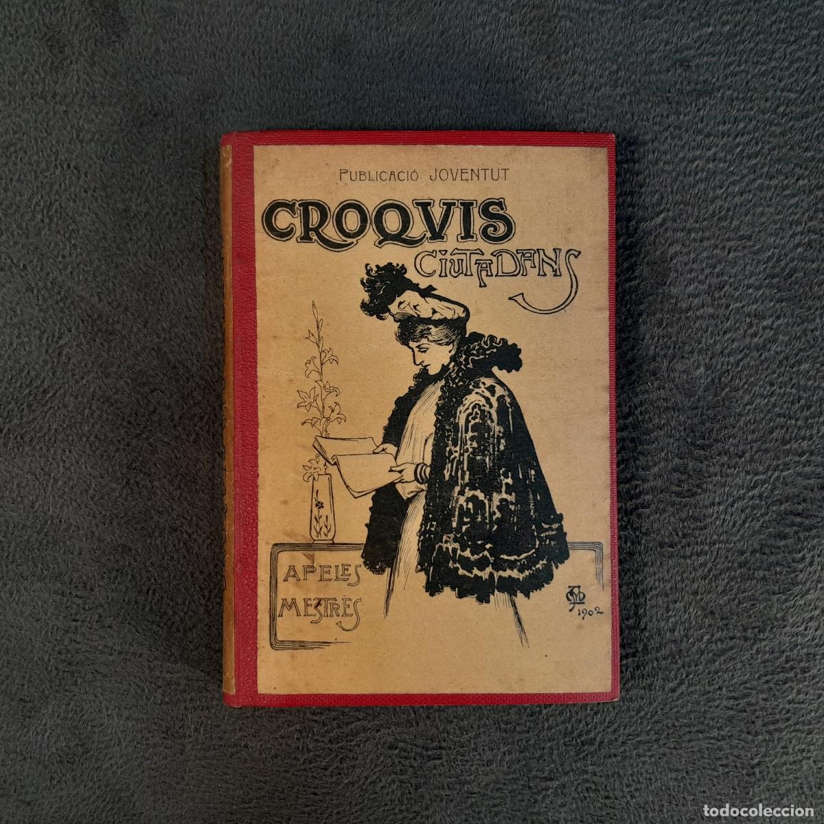 Libros de segunda mano: L-6856. CROQUIS CIUTADANS.ALBUM DE BUXACA.APELES MESTRES.1902