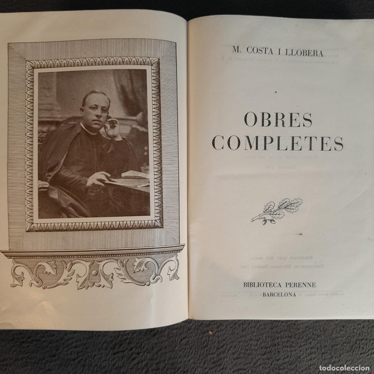 Libros de segunda mano: L-2295. M. COSTA I LLOBERA. OBRES COMPLETES. BIBLIOTECA PERENNE, 1947.