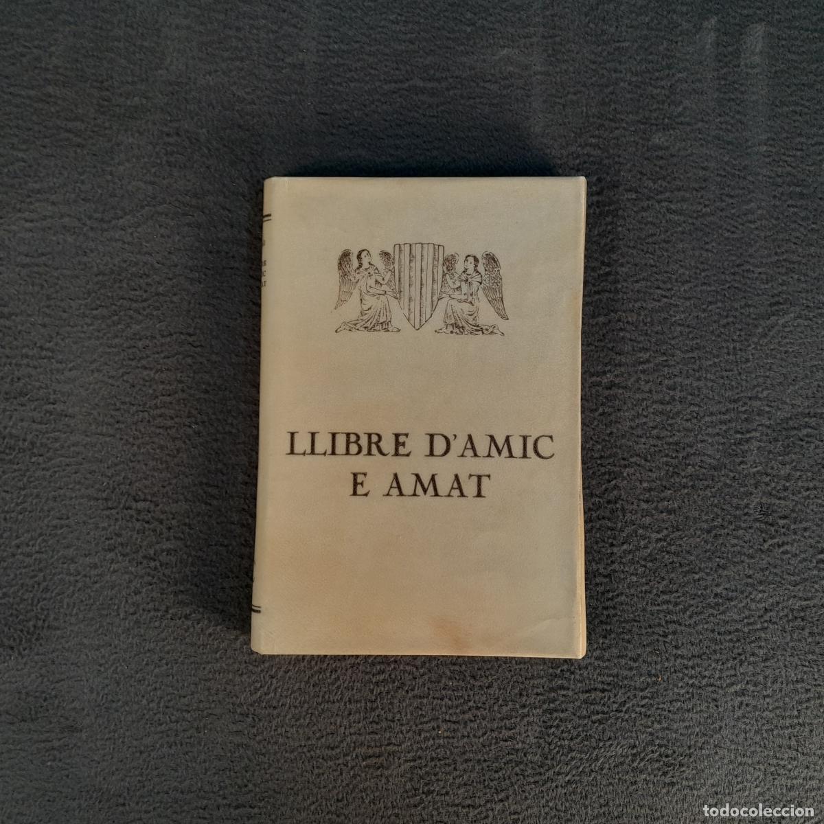 Libros de segunda mano: TP-25. LIBRE D&rsquo;AMIC E AMAT.RAMON LLULL.1927 - Foto 1