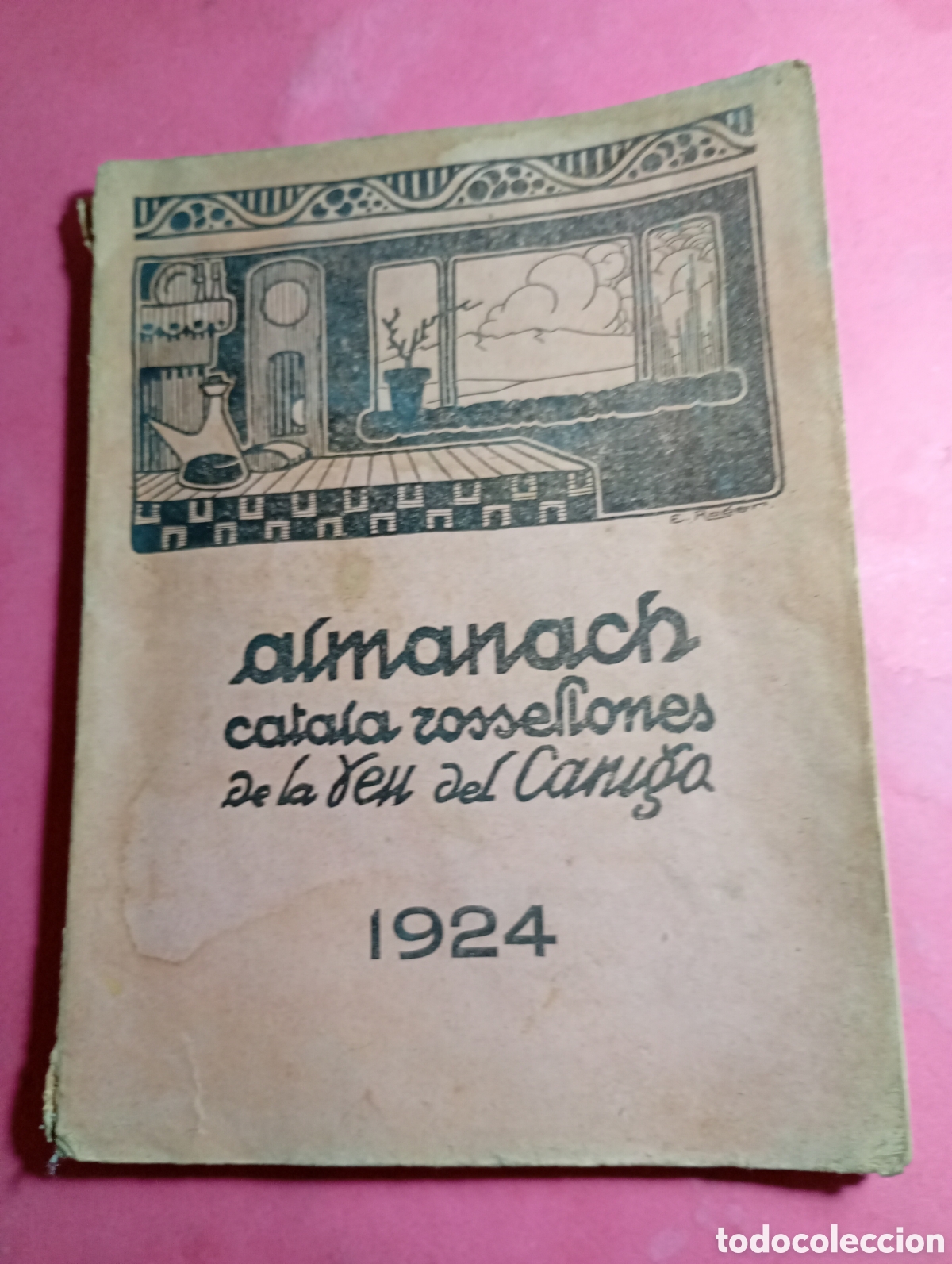 Libros de segunda mano: ALMANACH 1924 CATAL&Agrave; ROSELLONES ''VEU DEL CANIG&Oacute;'' PERPINYA