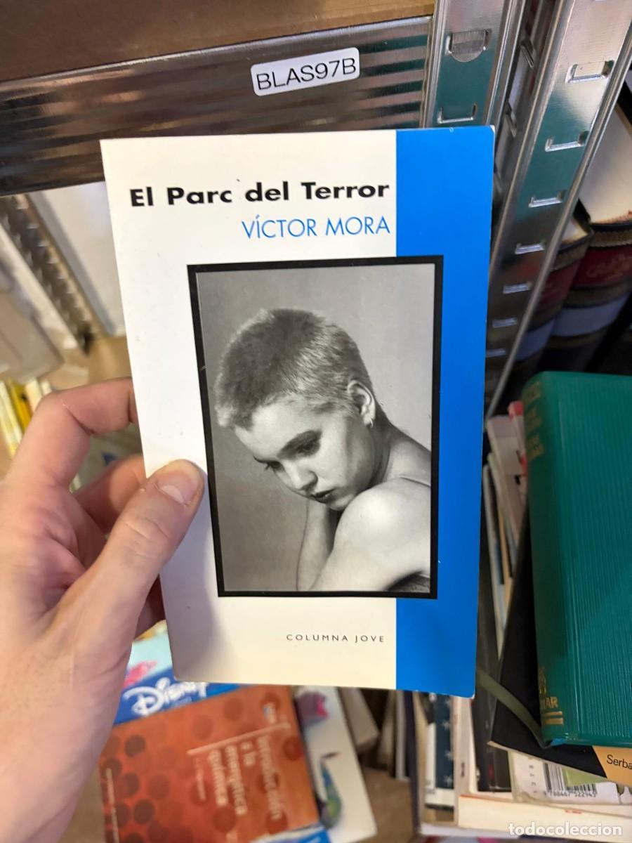 Libros de segunda mano: BLAS97B V&iacute;ctor Mora, El Parc del Terror, Columna Jove.