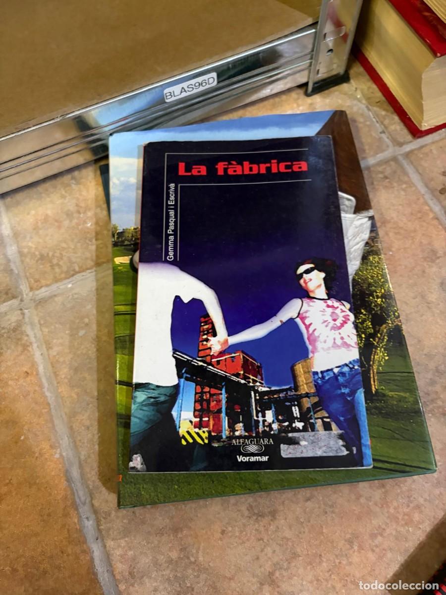 Libros de segunda mano: BLAS96D Gemma Pasqual i Escriv&agrave;, La f&agrave;brica. Alfaguara Voramar.