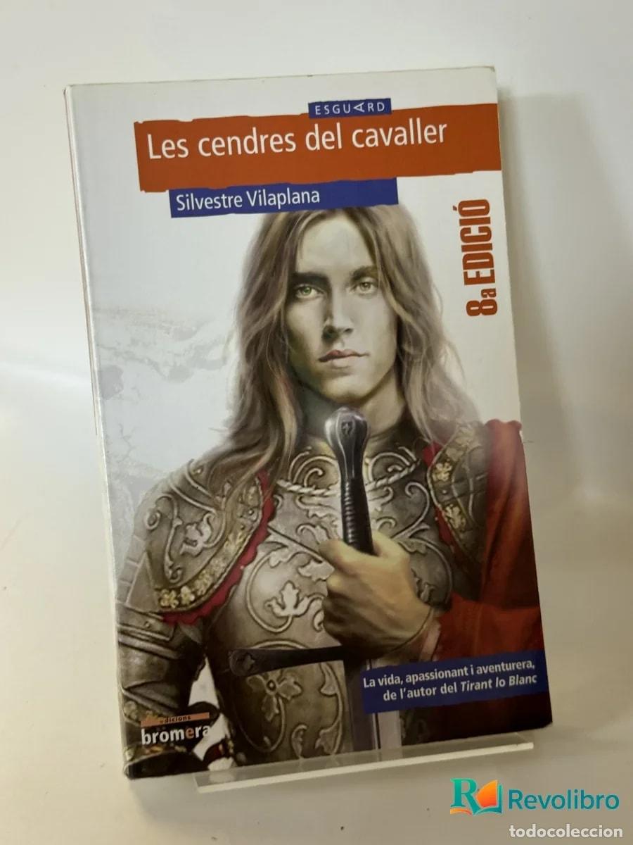 Libros de segunda mano: Les cendres del cavaller - Silvestre Vilaplana
