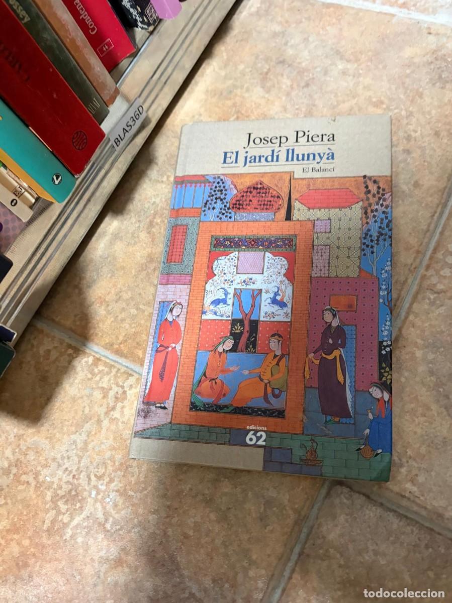 Libros de segunda mano: BLAS36D Josep Piera, El jard&iacute; lluny&agrave;, Edicions 62.