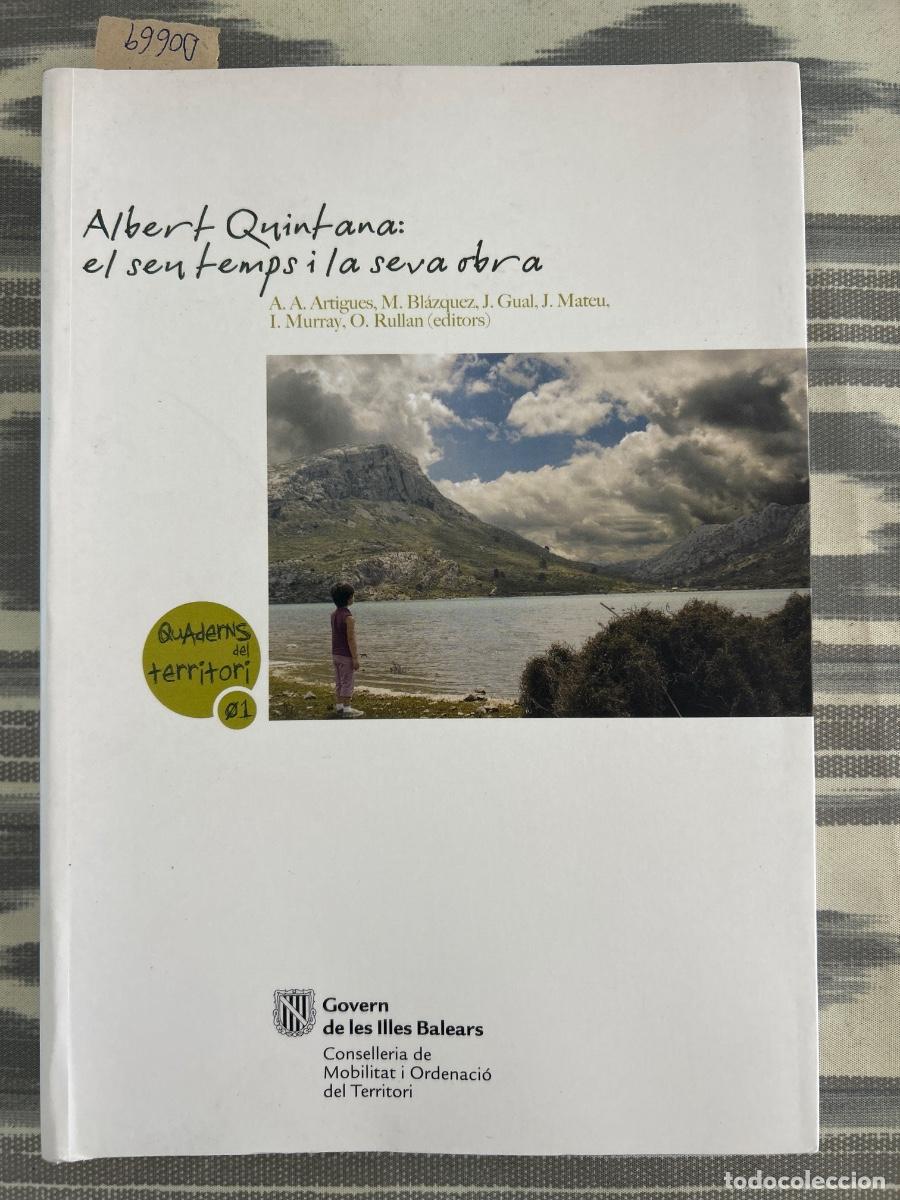 Libros de segunda mano: ALBERT QUINTANA: EL SEU TEMPS I LA SEVA OBRA, ARTIGUES, BLAZQUEZ, GUAL, MATEU, MURRAY I RULLAN