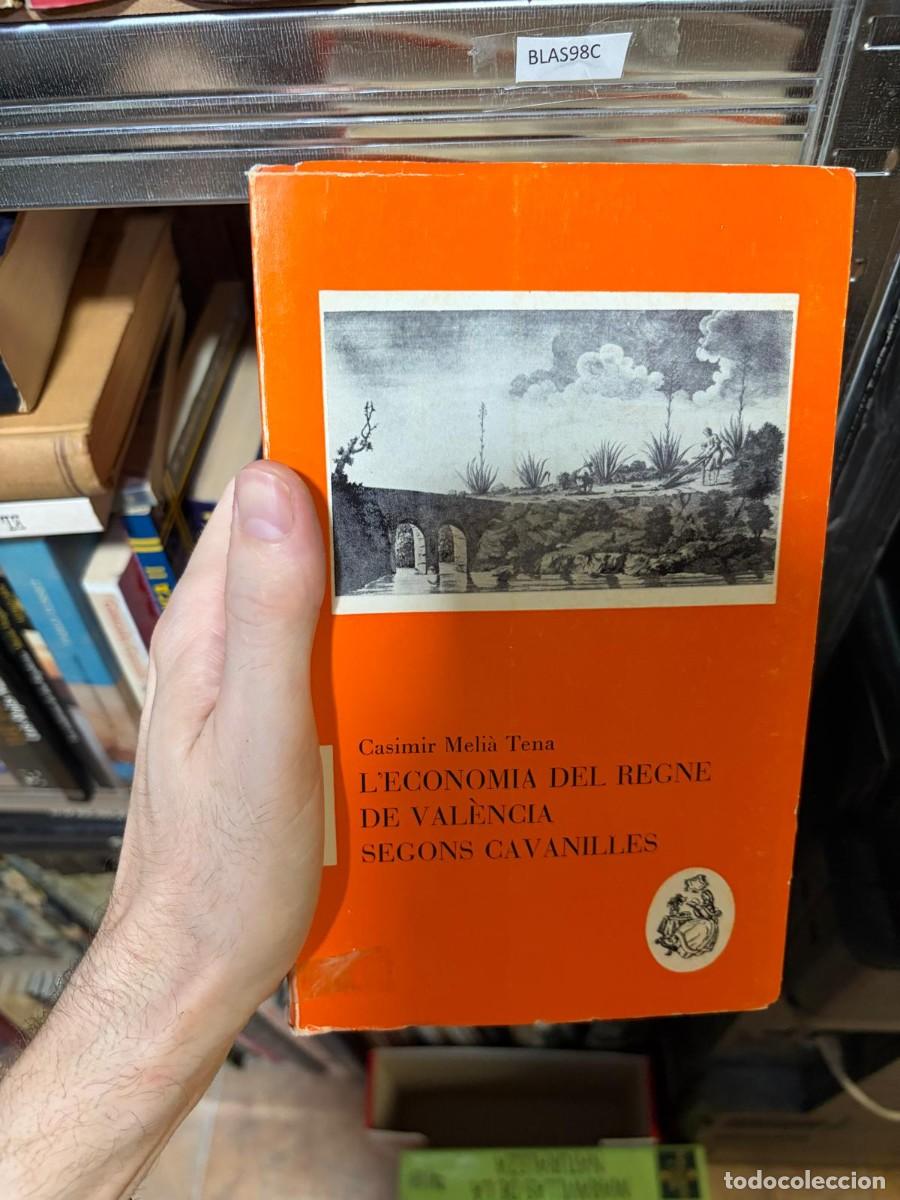 Libros de segunda mano: BLAS98C + L'economia del Regne de Val&egrave;ncia segons Cavanilles + Casimir Meli&agrave; Tena + L'Estel